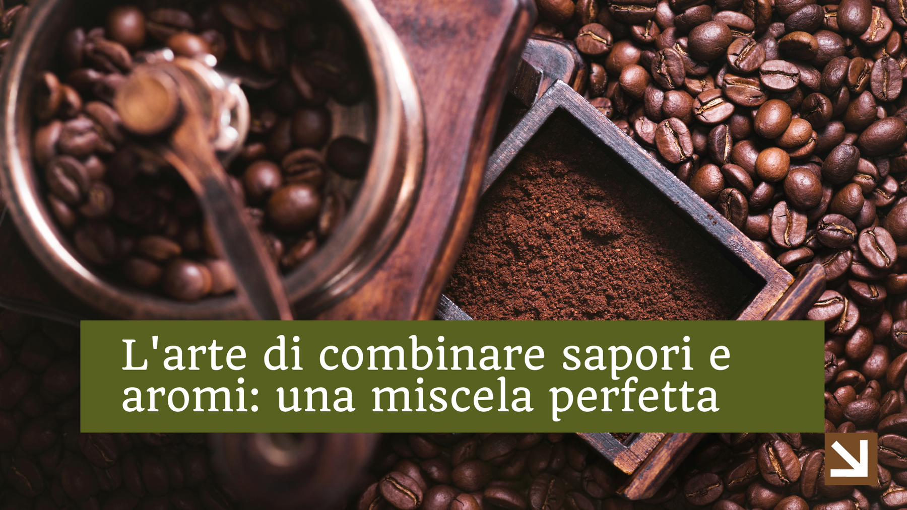 Una miscela di caffè: L'arte di combinare (in segreto) sapori e aromi